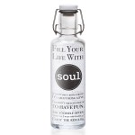 Fill your Life with soul Soulbottle, 6dl