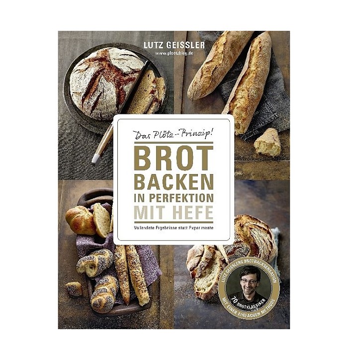 Lutz Geissler Brotbackbuch Brot Backen in Perfektion