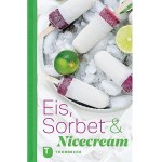 Eis, Sorbet & Nicecream Rezeptbuch (German)