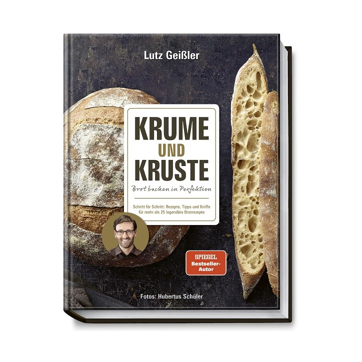 Lutz Geissler Krume und Kruste Brotbackbuch