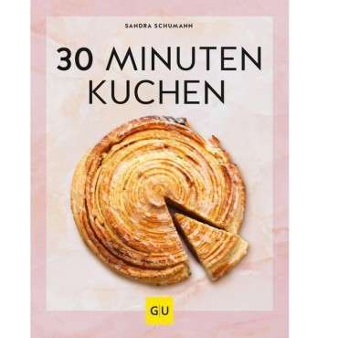 30 Minuten Kuchen Backbuch von Sandra Schumann