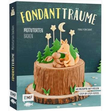 Motivtorten Backbuch Fondant Träume