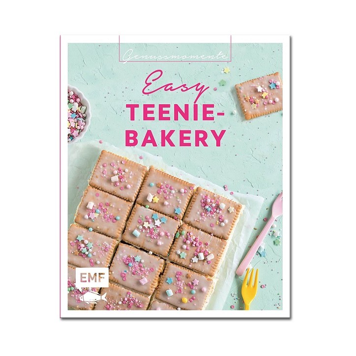 Backbuch für Teenager: Genussmomente: Easy Bakery für Teenies 38003339