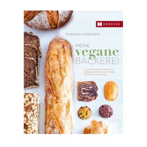 MEINE VEGANE BÄCKEREI Baking Book by Rodolphe Landemaine