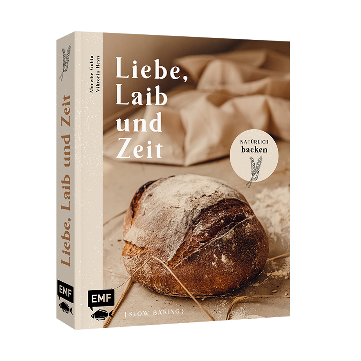 Liebe, Laib und Zeit - Natürlich Brot backen 978-3-7459-1453-5