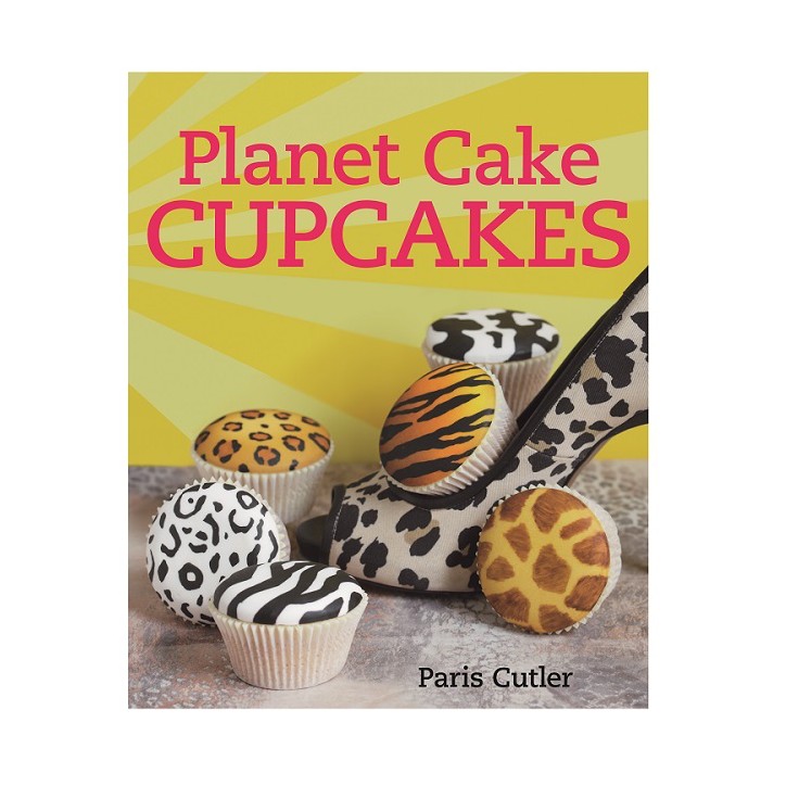 Planet Cakes Cupcakes von Paris Cutler (Englisch)