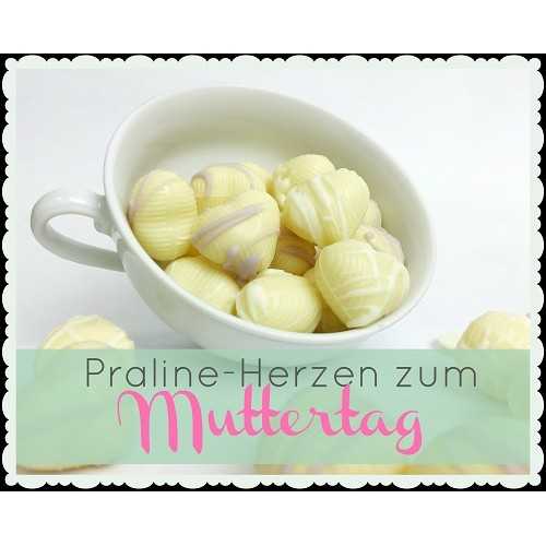 Pralinen-Herzen zum Muttertag von LalaSophie